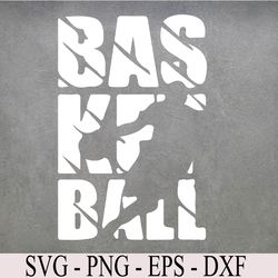 basketball design for basketball player and basketball svg, eps, png, dxf, digital download