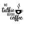 MR-238202317914-no-talkie-before-coffee-svg-vector-image-svg-quote-svg-dxf-image-1.jpg