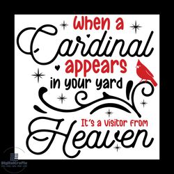 when a cardicals appears in your yard svg, christmas svg, red berries svg, heaven svg