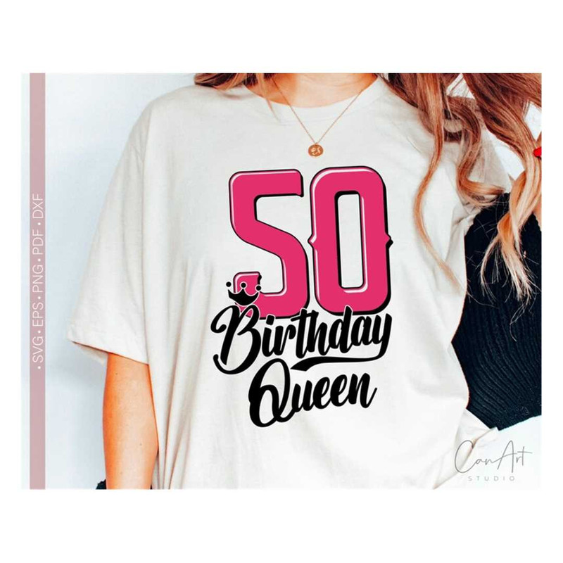 MR-2382023183556-50-birthday-queen-svg-png-hello-fifty-svg-50th-birthday-image-1.jpg
