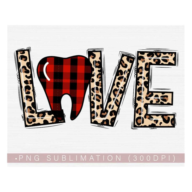 MR-238202319623-love-dentist-png-dental-love-png-sublimation-design-image-1.jpg