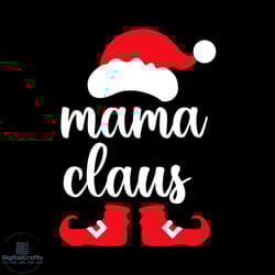 mama claus svg, christmas svg, xmas svg, christmas decor svg, christmas gift svg