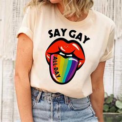 say gay shirt lgbtq shirt pride month shirt cute pride t-shirt queer girls tees lesbian shirt lgbt pride tee, queer gift