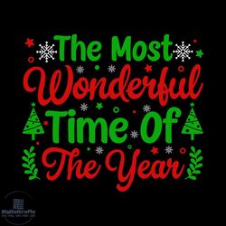 the most wonderful time of the year svg, christmas svg, wonderful svg, snowflakes svg