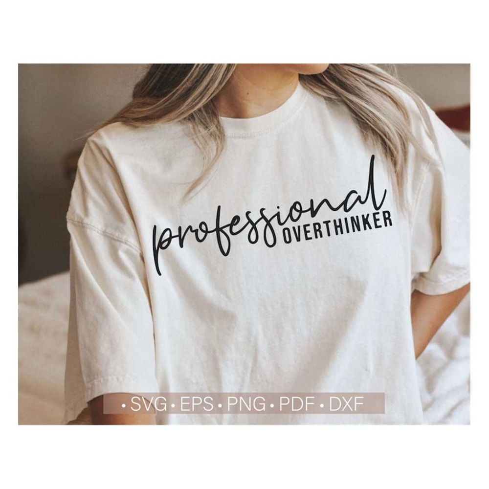 MR-248202303215-professional-overthinker-svg-mental-health-svg-motivational-image-1.jpg