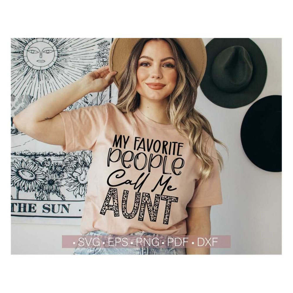 MR-248202303456-my-favorite-people-call-me-aunt-svg-family-svg-png-funny-image-1.jpg