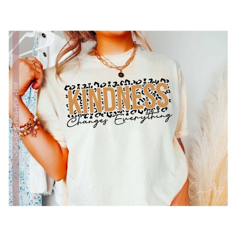 MR-248202303811-kindness-changes-everything-svg-png-inspirational-svg-image-1.jpg
