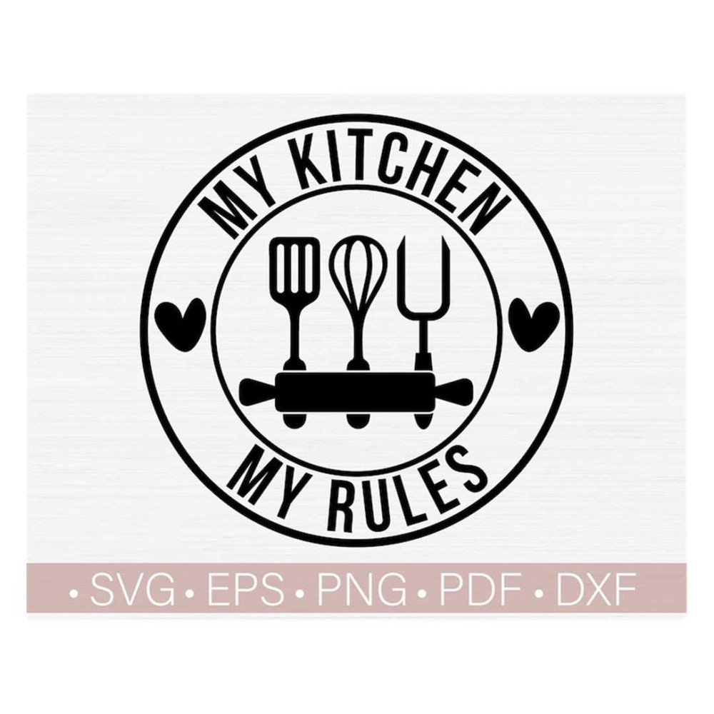 MR-248202313550-my-kitchen-my-rules-svg-funny-kitchen-svg-baking-svg-cut-image-1.jpg