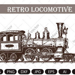 Retro Locomotive/Digital Locomotive Train Graphic/ Printable Train/ Steam Engine Image Vintage Clip Art for Transfers Pr