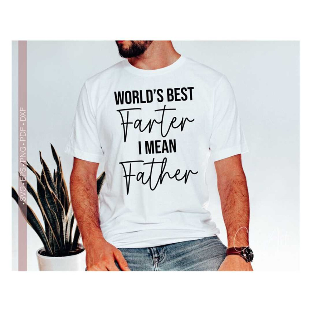 MR-248202325311-worlds-best-farter-svg-png-funny-dad-svg-quotes-and-image-1.jpg