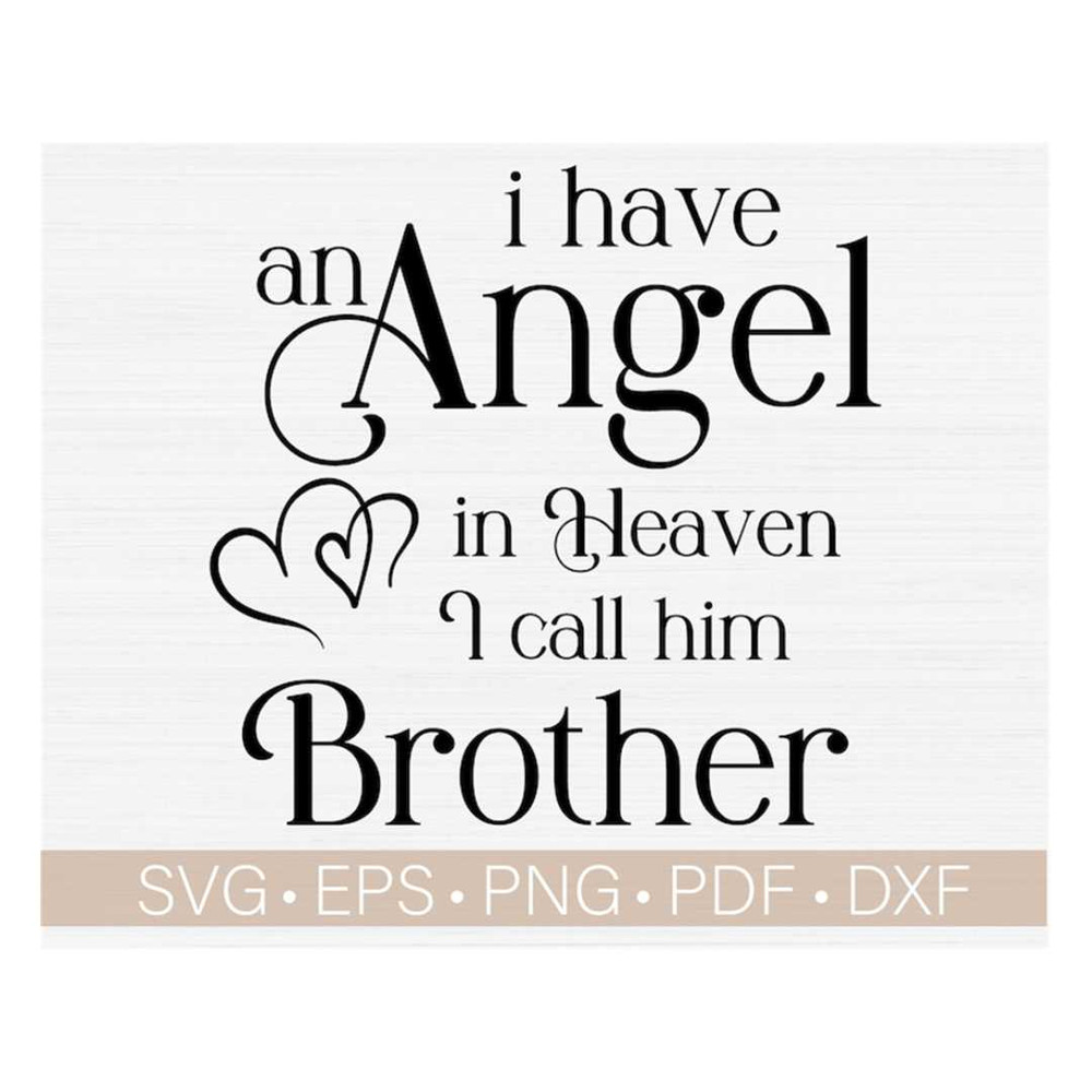 MR-24820234157-i-have-an-angel-in-heaven-i-call-him-brother-svg-in-loving-image-1.jpg