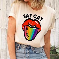say gay shirt lgbtq shirt pride month shirt cute pride t-shirt queer girls tees lesbian shirt lgbt pride tee, queer gift