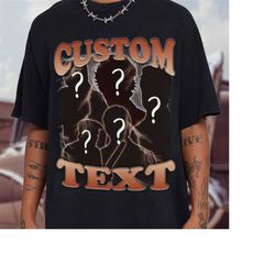 custom your own bootleg idea here, customer bootleg tee, insert your design, personalized, customized shirt, change your