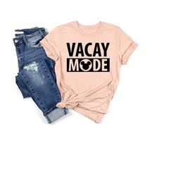 disney vacay mode shirt, disney shirts, mickey vacay mode shirts, vacation shirt, disneyworld tee, disney trip shirt, fa