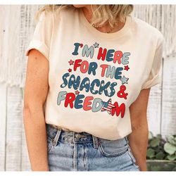 i'm here for the snacks and freedom, watercolor 4th of july shirt, retro 4th of july shirt, independence day shirt, 4th