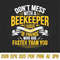 MR-248202394844-dont-mess-with-a-beekeeper-svg-beekeeper-svg-bee-svg-bee-image-1.jpg