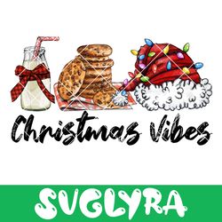 Christmas Vibes PNG Sublimation Design, Christmas Lights, Digital Download, Xmas Printable Art, Milk Cookies Santa Claus