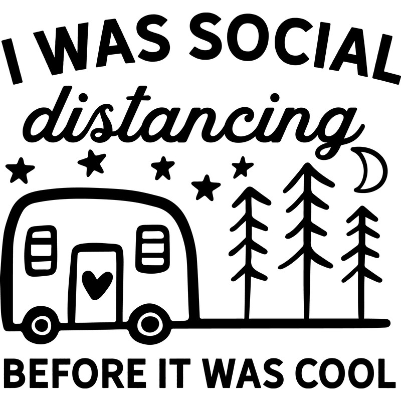 I-was-social-distancing-before-it-was-cool.png
