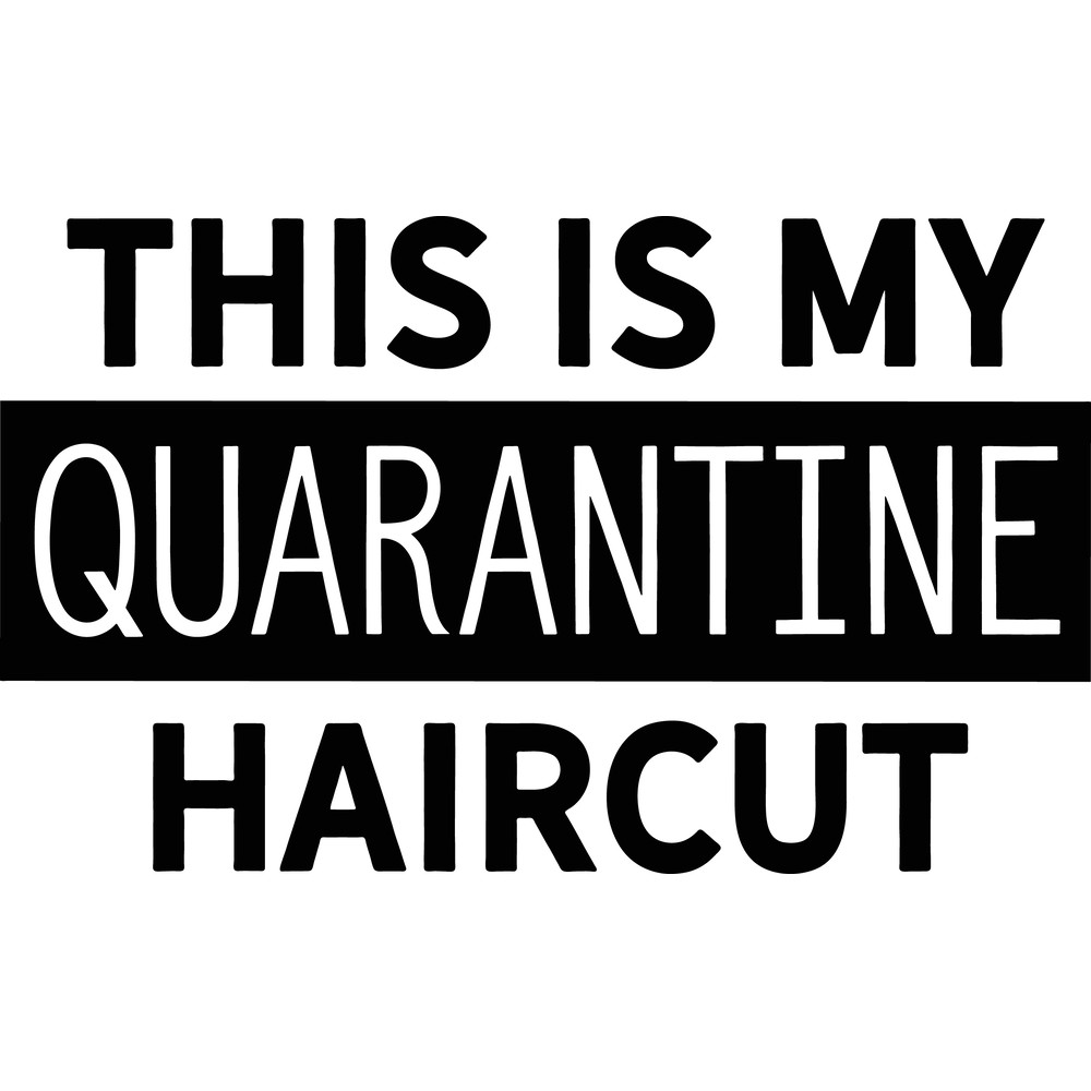 This-is-my-quarantine-haircut.png