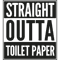 Straight outta bundle-toilet paper1-no background.png