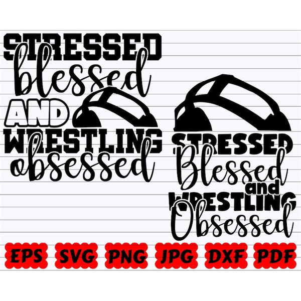 MR-2482023122142-stressed-blessed-and-wrestling-obsessed-svg-stressed-blessed-image-1.jpg