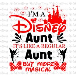 i'm a aunt, it's like a regular aunt but more magical svg, mother's day svg, family trip svg, files for cricut