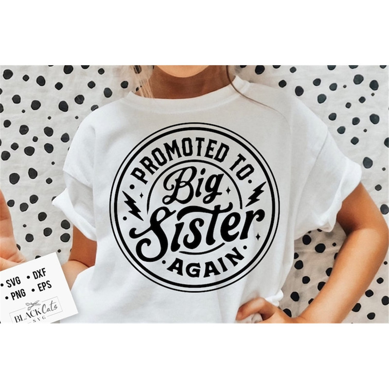 MR-2482023134951-promoted-to-big-sister-again-svg-big-sister-svg-new-big-image-1.jpg