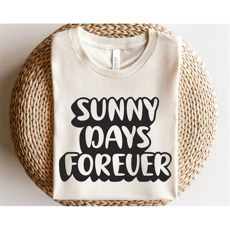MR-248202314538-sunny-days-forever-svg-summer-shirt-svg-inspirational-quotes-image-1.jpg