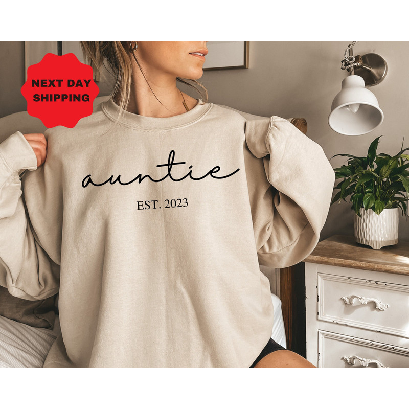 Custom Auntie Est Sweatshirt, Auntie Gifts , Aunt Gift, Aunt Shirt, Christmas Gift Auntie, Mother's Day Sweatshirt, Mother's Day Gift - 1.jpg