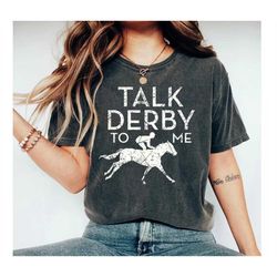 derby shirt, 2023 kentucky derby tee, talk derby to me shirt, lucky horse shirt, derby party gifts, big hats bets bourbo