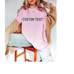 personalized gift shirt, custom text shirt, custom family shirt, personalized tees, personalized gifts, birthday gifts