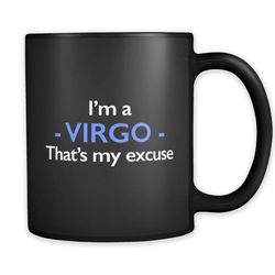 i'm a virgo mug, virgo gift, zodiac mug, zodiac gift, horoscope mug, horoscope gift, astrology mug, astrology gift, virg
