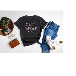 social worker life shirt | social worker gift | school social worker | msw shirt | gift for social worker | unisex graph