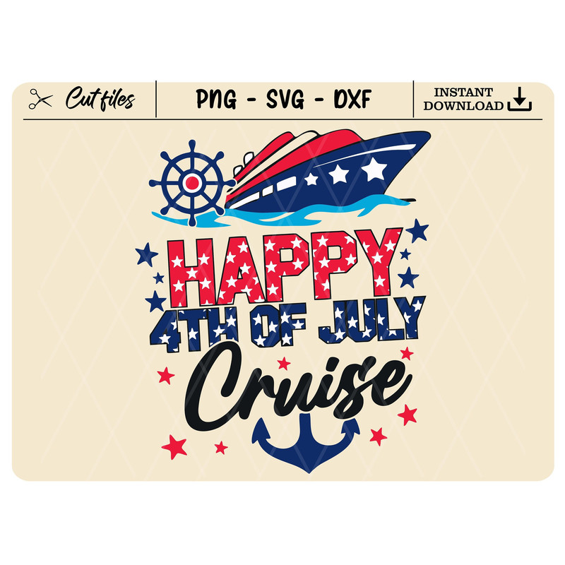 Happy 4th of July Cruise Ship SVG, Fourth of July SVG, Patriotic Svg,Cruise Ship SVG - Cruise Clipart Ship, Png, Svg, Dxf Digital File - 1.jpg