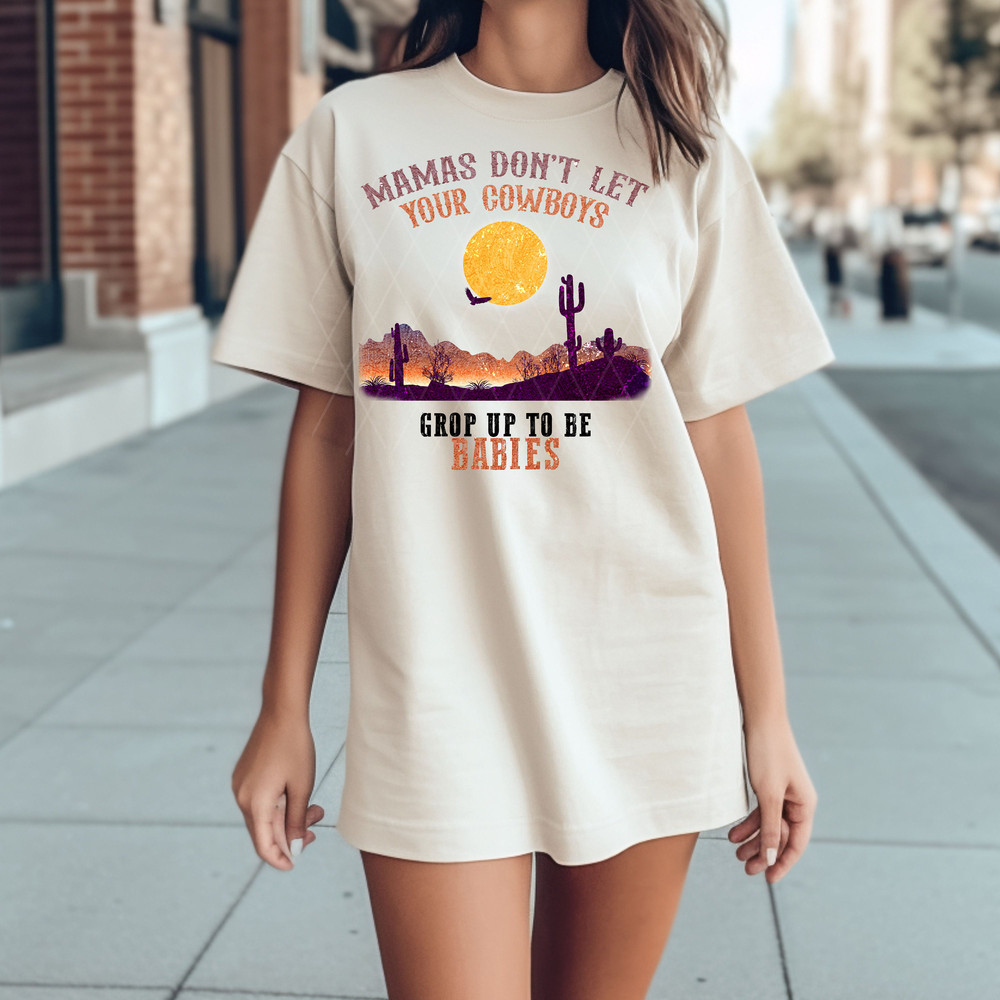 Mamas Dont Let Your Cowboys Grow Up To Be Babies Retro Sublimations, Designs Downloads, Western PNG, Shirt Design, Sublimation Download - 4.jpg