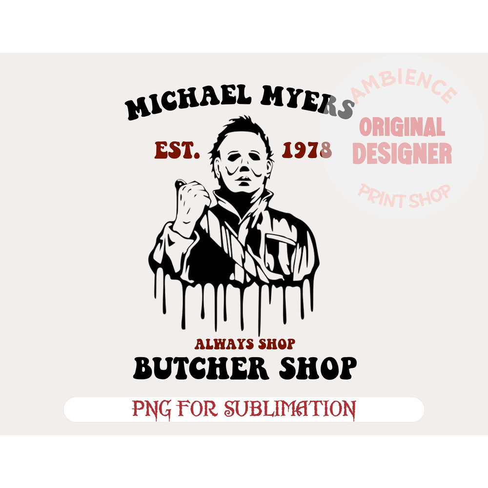 Michael Myers Sublimation PNG, Halloween png, Horror png, Horror movie Png, Michael Myers Png, Horror Character PNG, Sublimation Design - 4.jpg