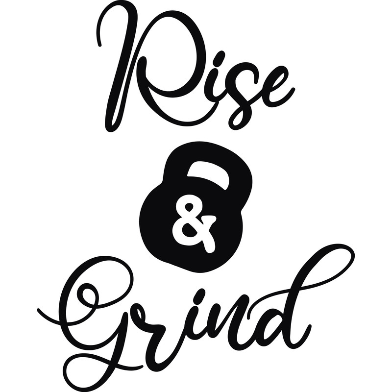 Rise & Grind.png