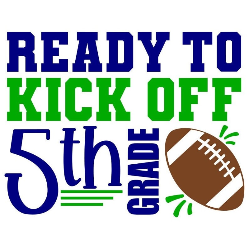 5th Grade SVG, Ready to Kick Off 5th Grade SVG, Football SVG, Digital Download, Cut File, Sublimation, Clip Art (svgpngdxfjpeg formats) - 1.jpg