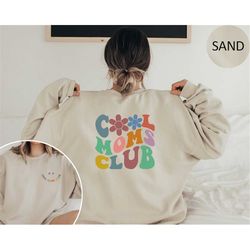 cool moms club sweatshirt, cool mom sweatshirt, cool mom hoodie, cool moms sweater, cool moms club crewneck, floral mom