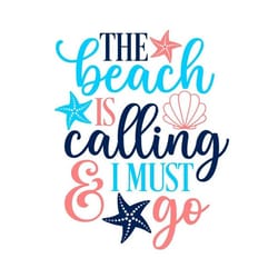 beach svg, the beach is calling svg, summer svg, digital download, cut file, sublimation, clip art (includes svgdxfpng f