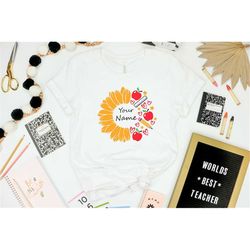 sunflower teacher shirt, custom teacher shirt, flower lover teacher shirt, back to school shirt, rainbow teacher shirt,