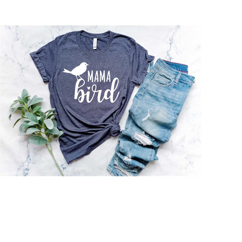 MR-2482023174514-mama-bird-shirt-cute-mom-shirt-mom-life-shirt-mothers-image-1.jpg