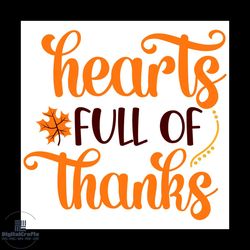 hearts full of thanks svg, thanksgiving svg, maple leaf svg, blessed svg, give thanks svg