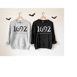 1692 they missed one crewneck sweatshirt, salem witch trials t shirt, salem witch sweater, salem massachusetts witch swe