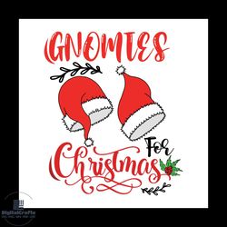 gnomies christmas svg, christmas svg, xmas mistletoe svg, xmas hat svg