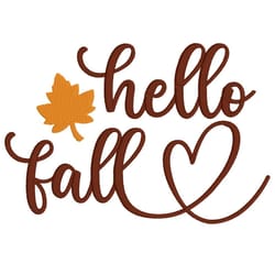 hello fall embroidery design, machine embroidery, happy fall, fall leaf, love fall, digital download, 4x4, 5x7, 6x10, 7x