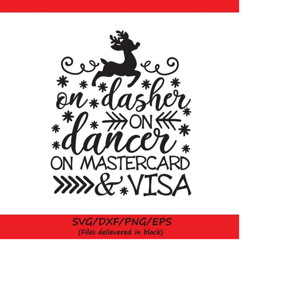 MR-2482023175331-on-dasher-on-dancer-on-mastercard-and-visa-svg-christmas-svg-image-1.jpg