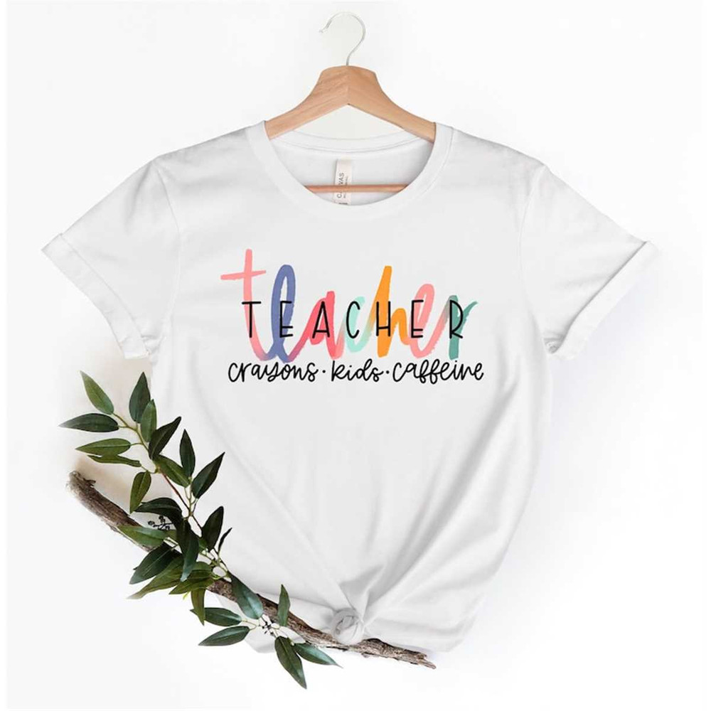 MR-2482023175453-teacher-shirt-crayons-kids-caffeine-shirt-teacher-mode-image-1.jpg