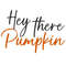 Hey There Pumpkin Handwritten SVG, Signature SVG, Hello Pumpkin, Digital Download, Cut File, Sublimation, Clip Art (svgdxfpngjpeg files) - 1.jpg