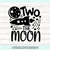 MR-248202318011-two-the-moon-svg-2nd-birthday-svg-two-birthday-svg-toddler-image-1.jpg